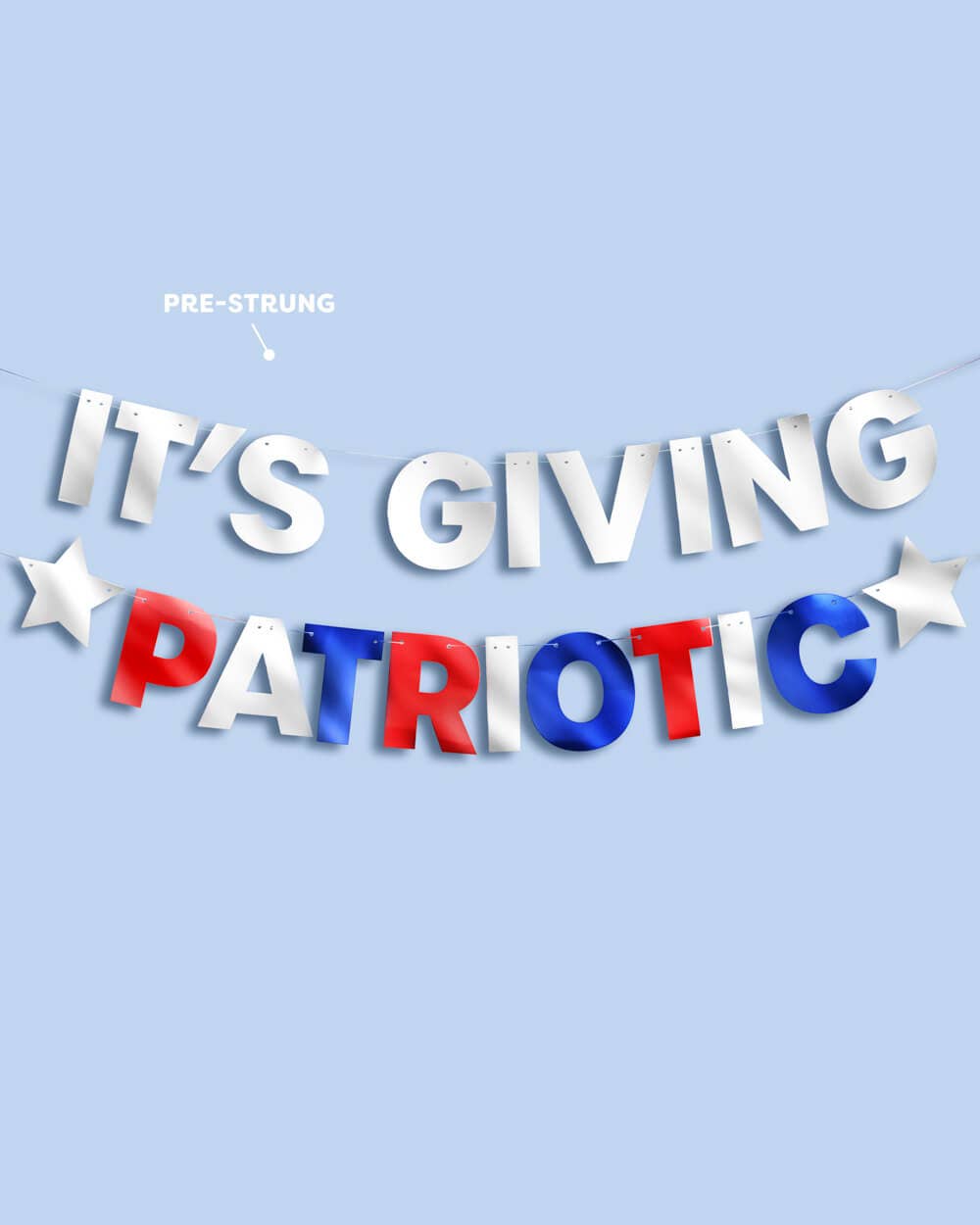 It's Giving Patriotic Banner - foil banner