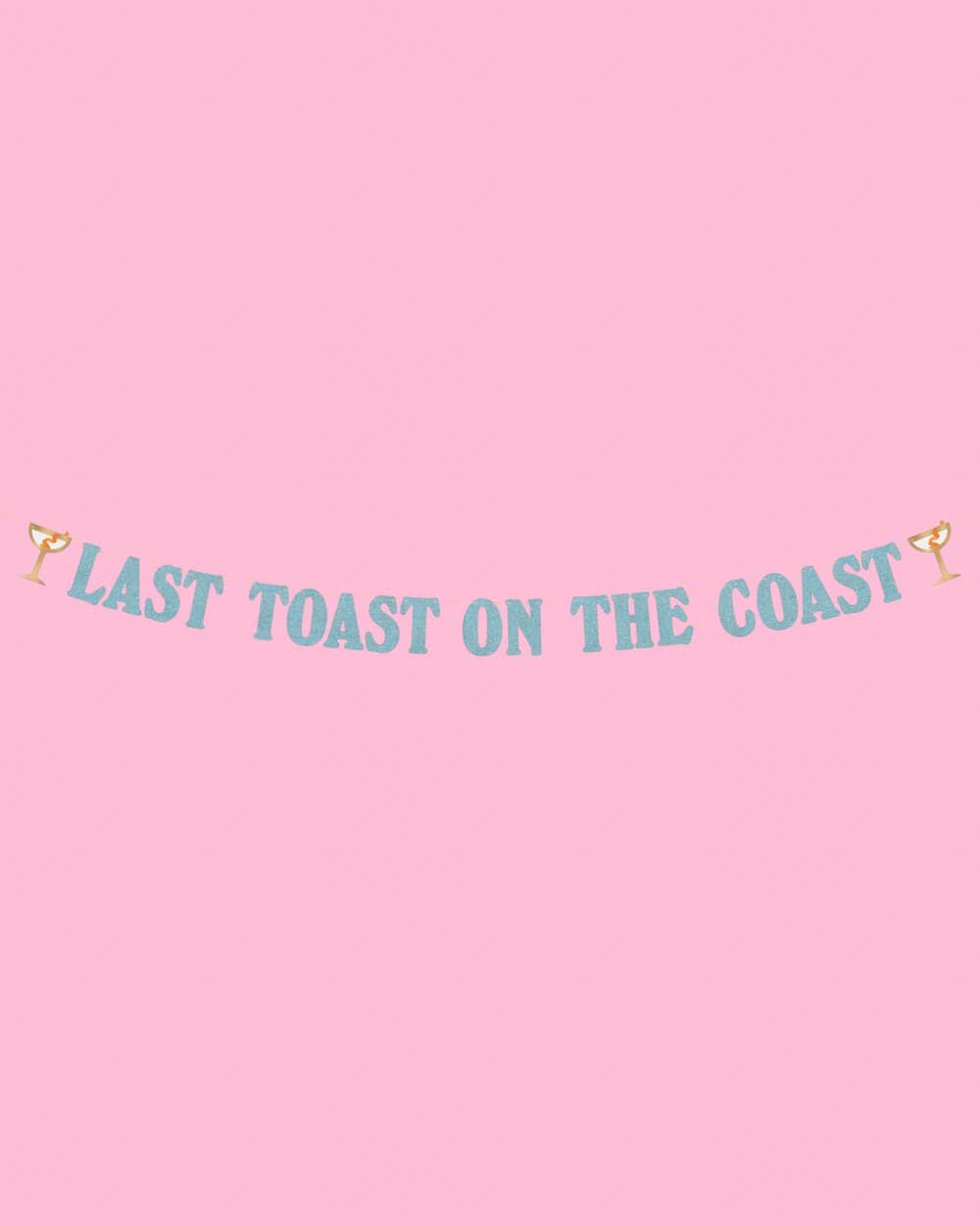 Last Toast Banner