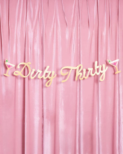 Dirty Thirty Martini Bday Banner