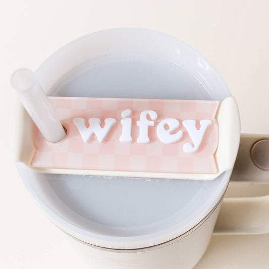 Tumbler Lid Tag-Wifey